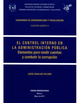 El control interno en la administración pública. Elementos para rendir cuentas y combatir la corrupción