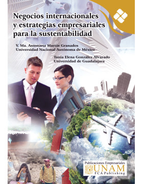 Negocios internacionales y estrategias empresariales para la sustentabilidad