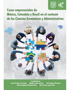 Casos empresariales de México, Colombia y Brasil en el contexto de las Ciencias Económicas y Administrativas