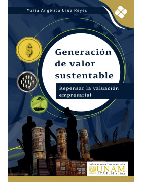 Generación de valor sustentable - Repensar la valuación empresarial