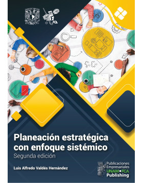Planeación estratégica con enfoque sistémico