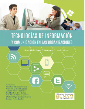 Tecnologías de Información y Comunicación en las Organizaciones