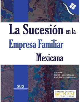 La sucesión en la empresa familiar mexicana