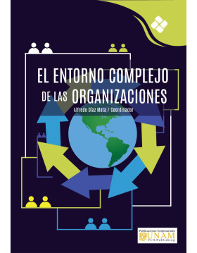 El entorno complejo de las organizaciones